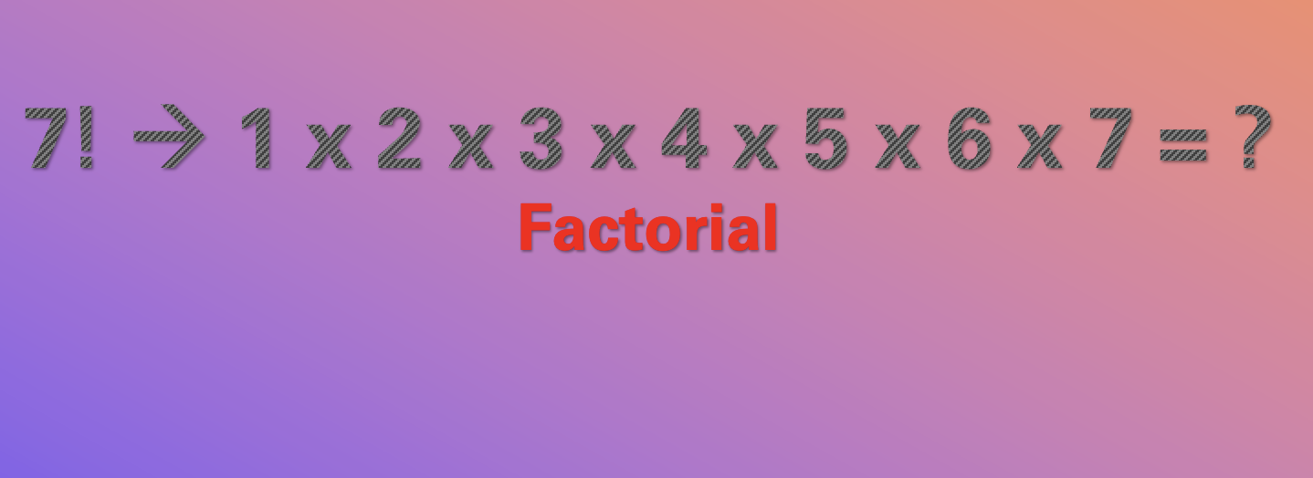 17: Find Factorial of a Number - 1000+ Python Programs | Code2care